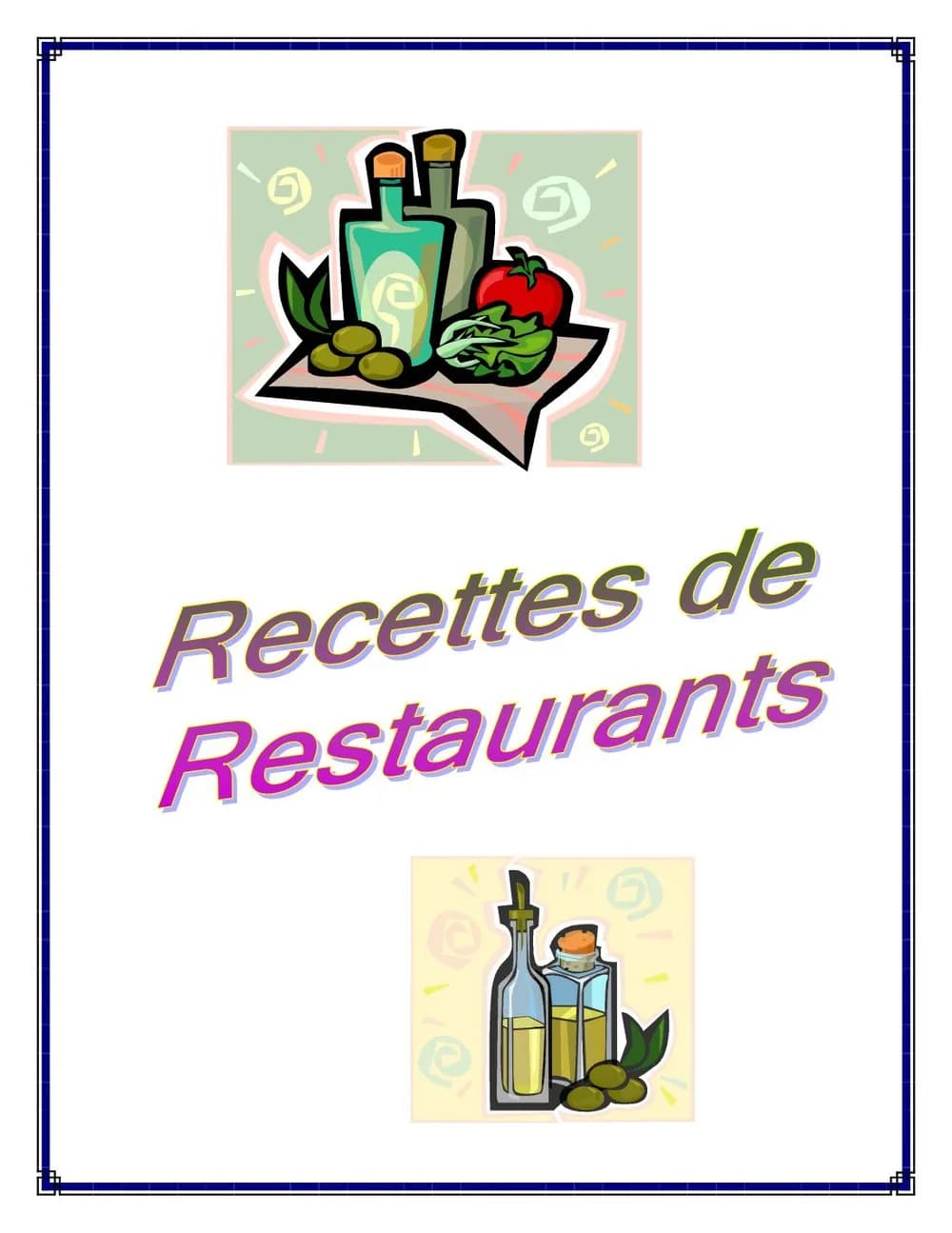 149 RECETTES DE RESTAURANTS RECONNUS