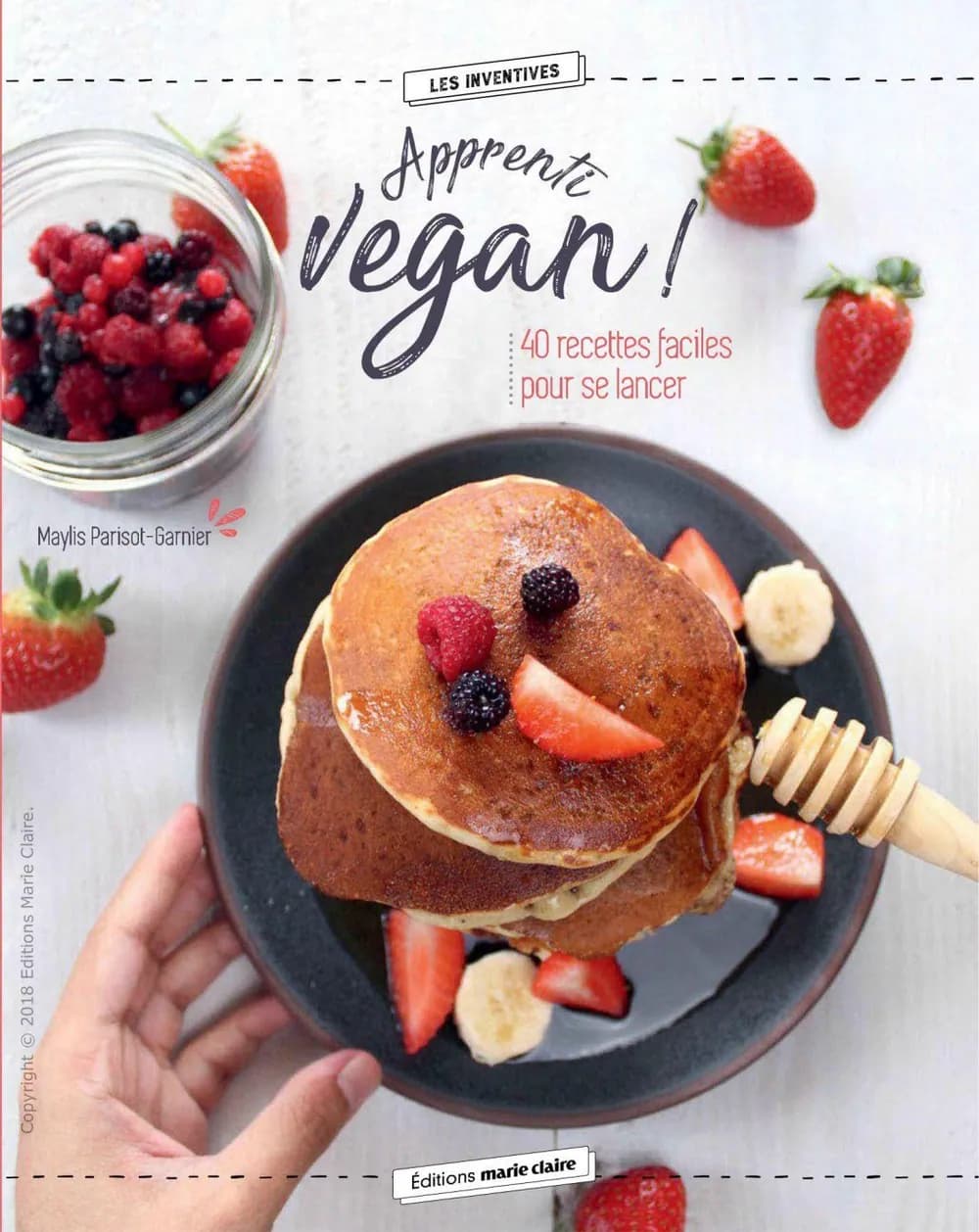 APPRENTI VEGAN ! : 40 RECETTES SIMPLES POUR SE LANCER
