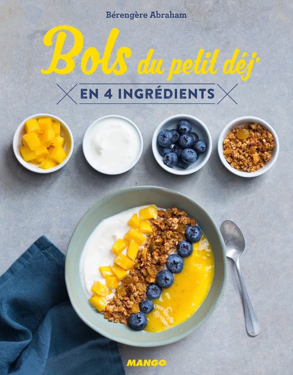 Couverture — Bols du petit déj' en 4 ingrédients