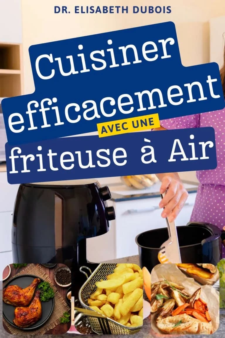 Cuisiner avec une friteuse à air Dr. Elisabeth Dubois