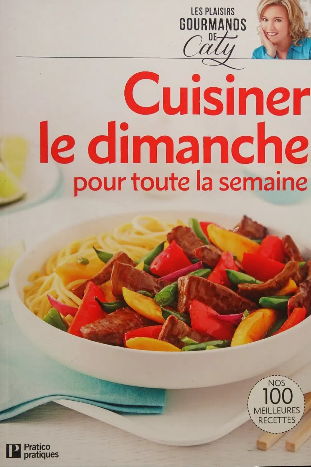 Cuisiner le dimanche pour toute la semaine
