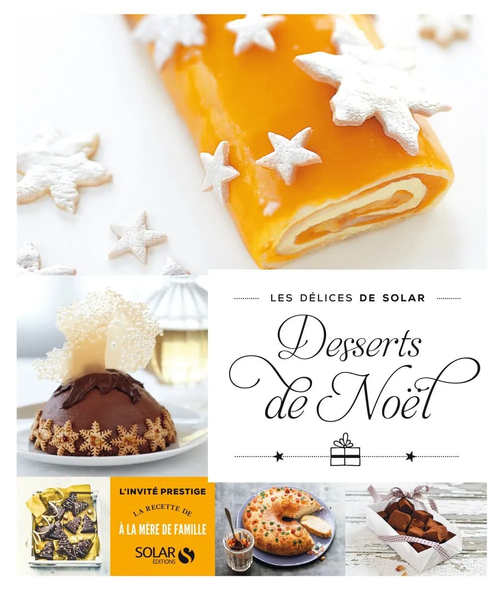 Desserts de Noël - Les délices de Solar