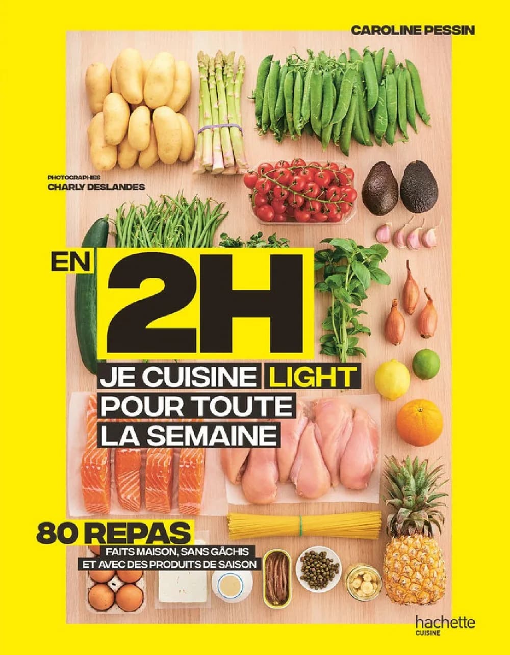 En 2h, je cuisine light pour toute la semaine