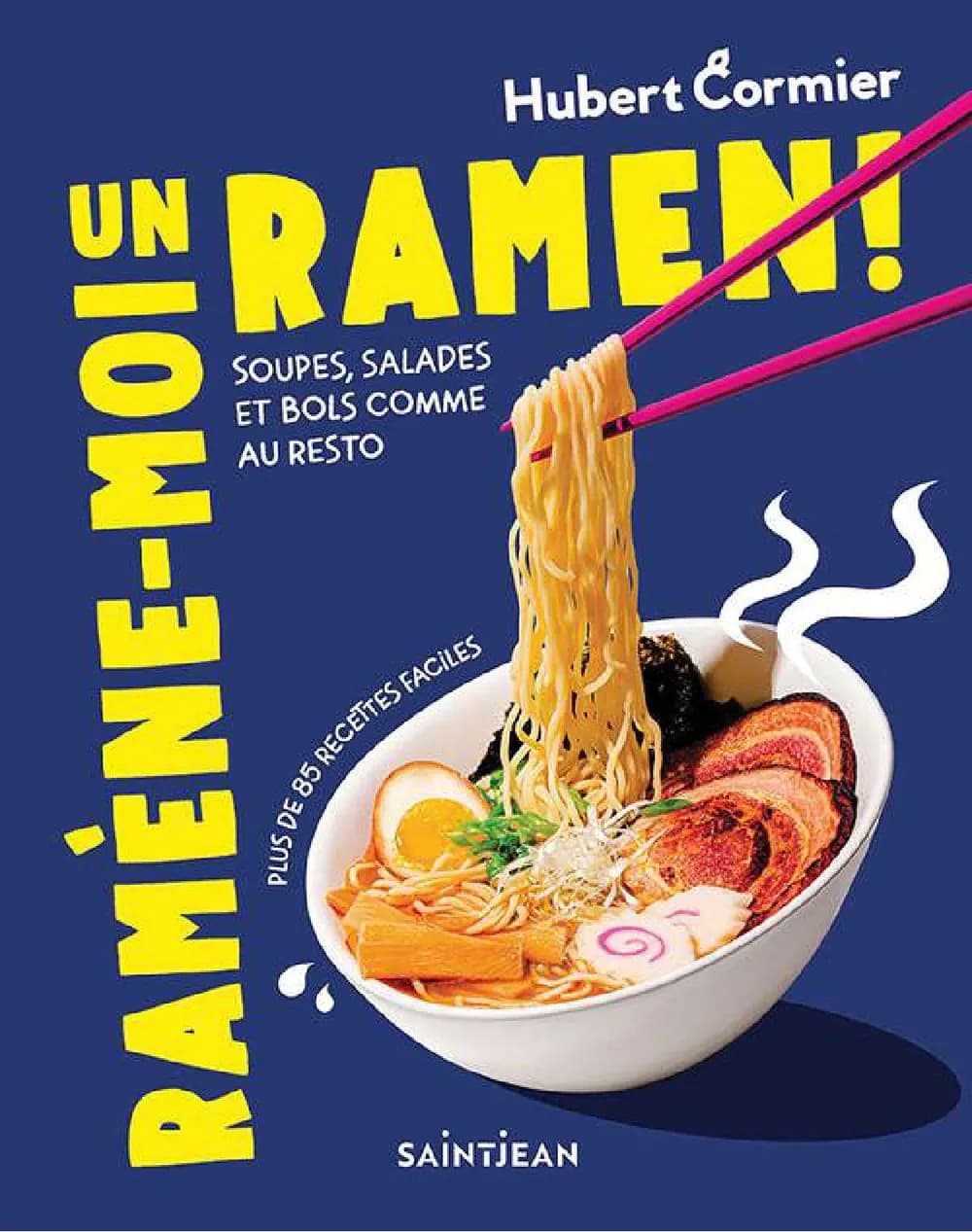 HUBERT CORMIER - RAMÈNE-MOI UN RAMEN !