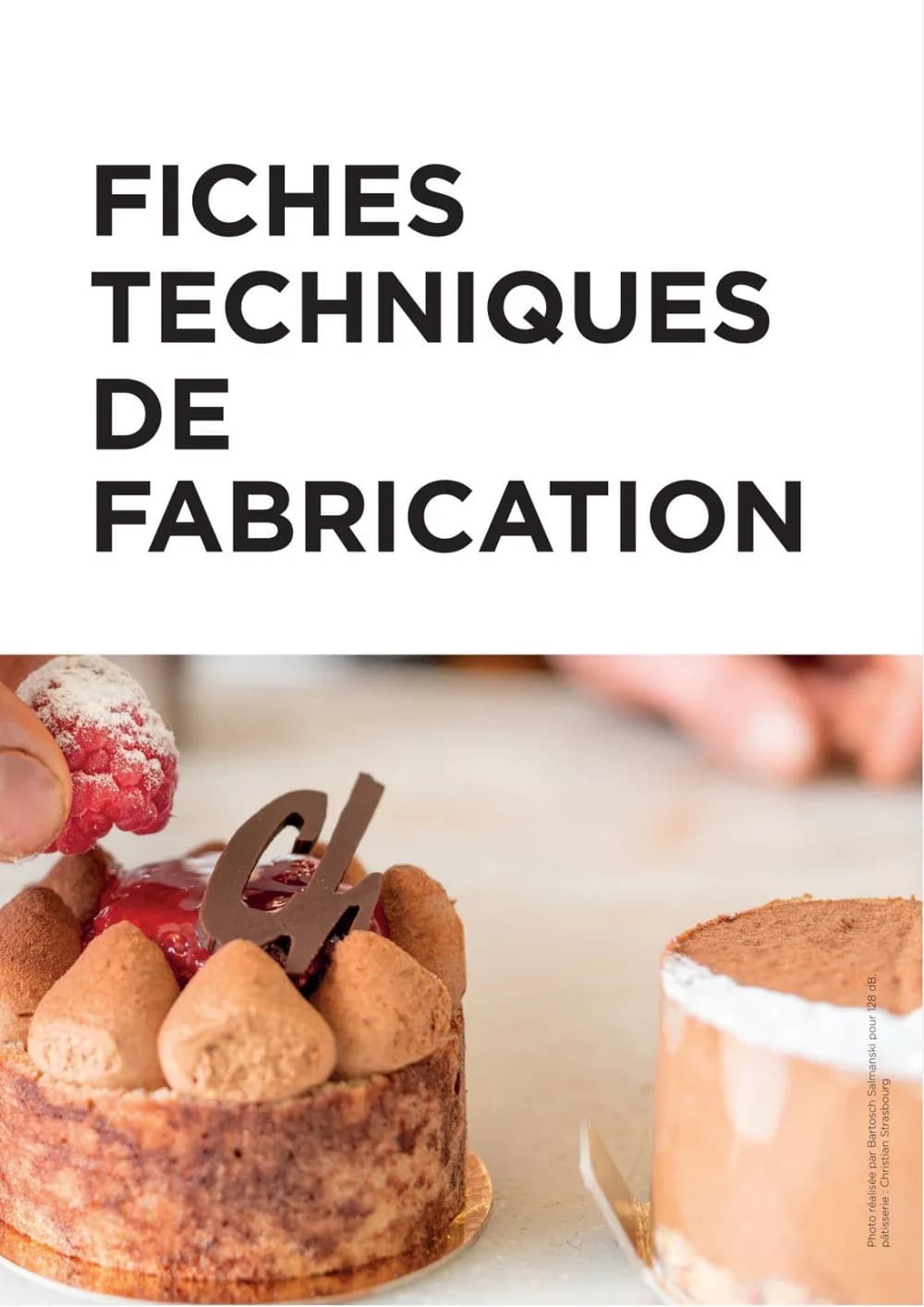 LA PÂTISSERIE DE RÉFÉRENCE (2020) (J.-M. TRUCHELUT, P.-P. ZEIHER)