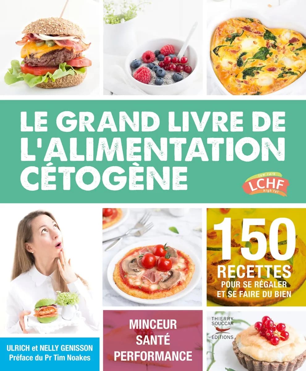 Le grand livre de l'alimentation cétogène