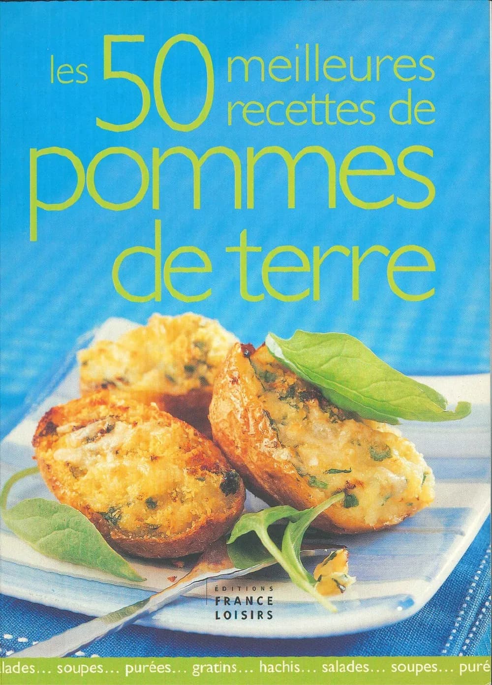 LES 50 MEILLEURES RECETTES DE POMMES DE TERRE