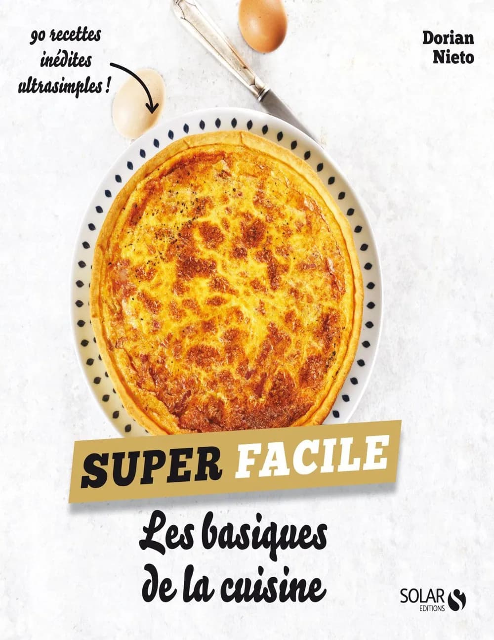 Les basiques de la cuisine - super facile