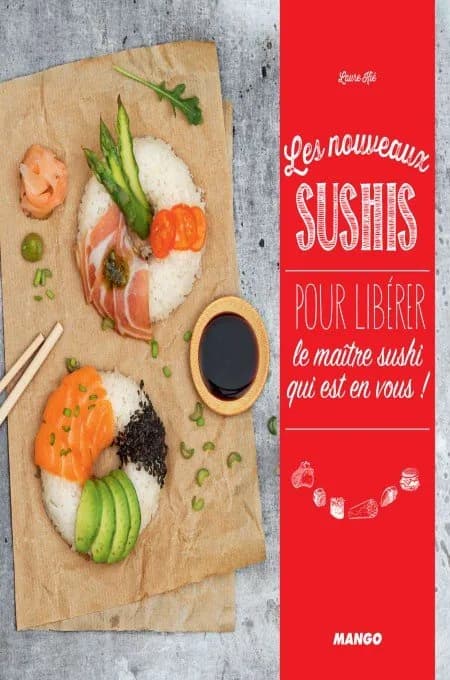 Les nouveaux sushis pour libérer le maître sushi qui est en vous!