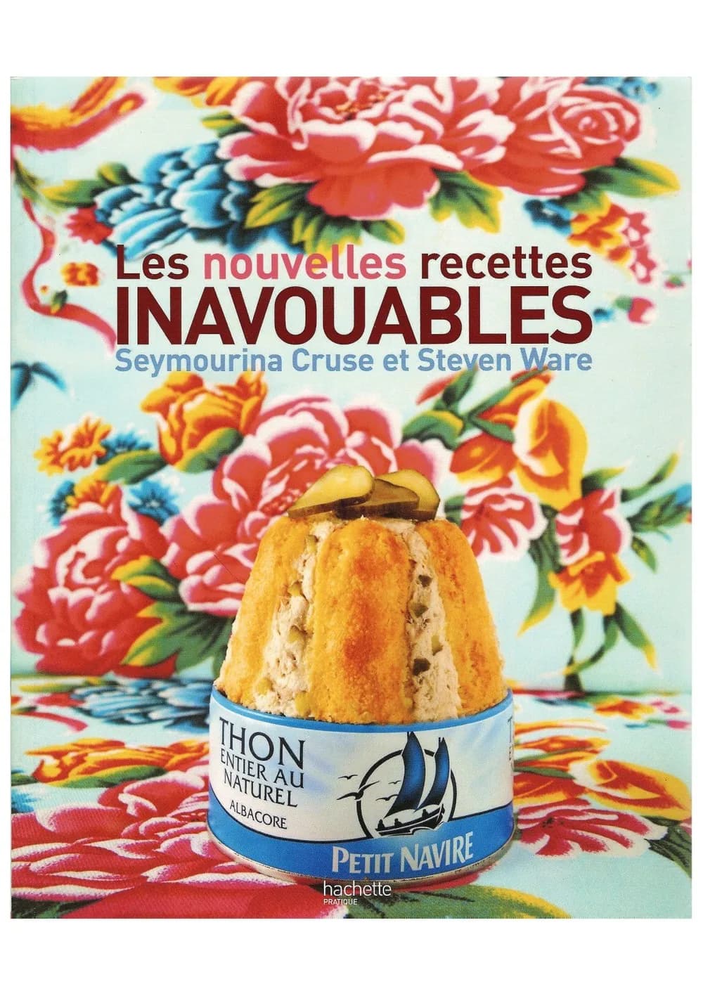 Les nouvelles recettes inavouables