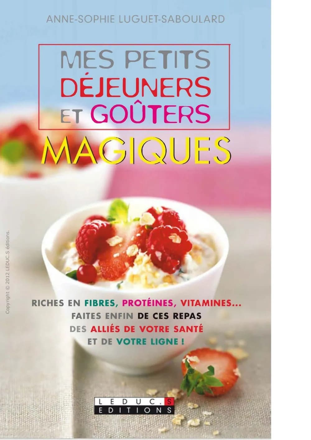 Mes petits déjeuners et goûters magiques