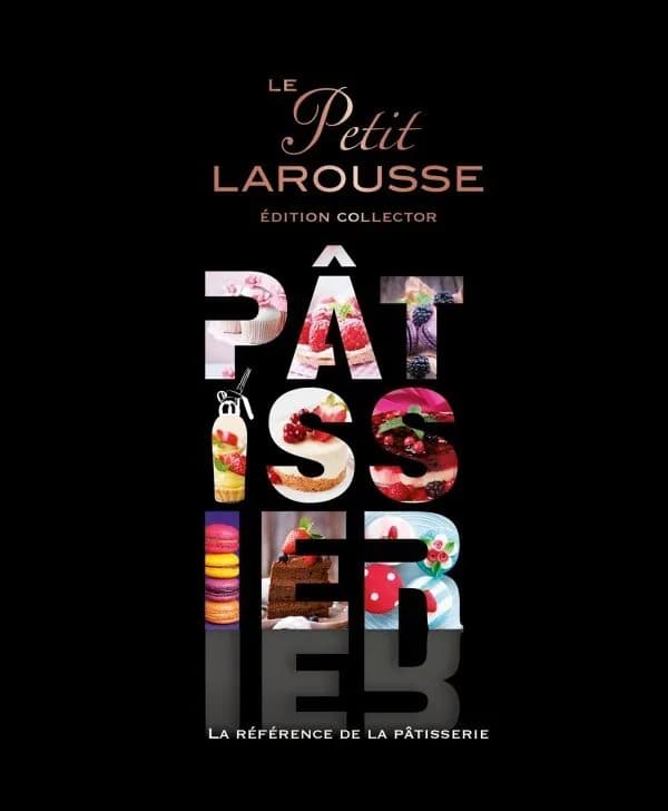 Petit Larousse Pâtissier