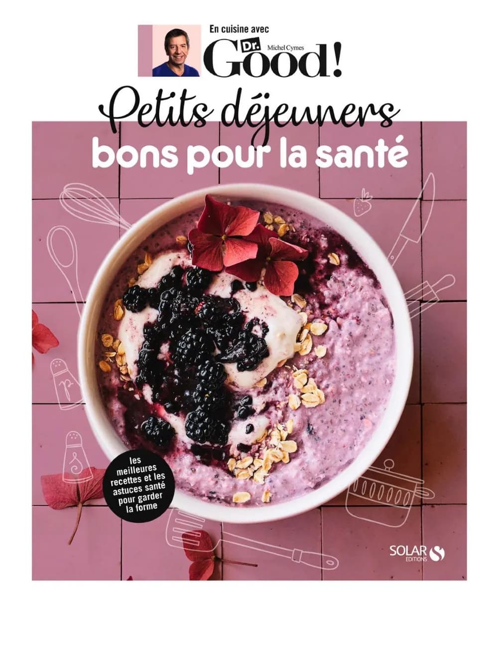 Petits déjeuners bons pour la santé - Dr Good