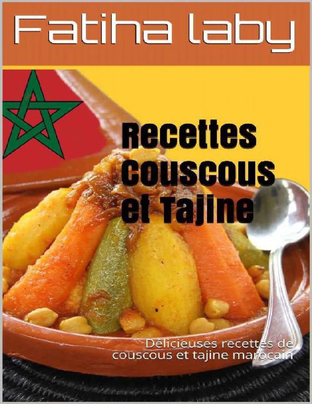 Recettes Couscous et Tajine