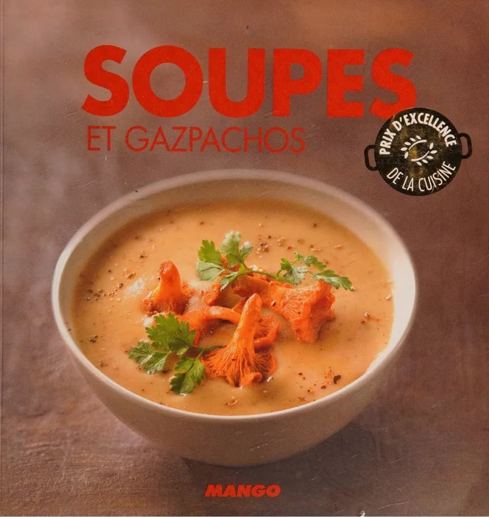 Soupes et gazpachos