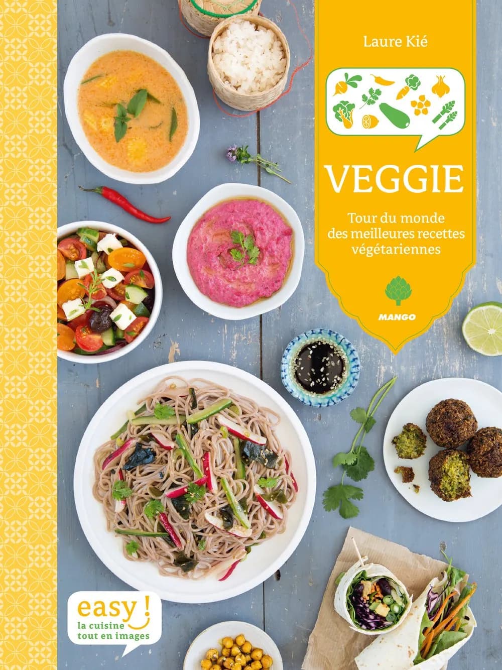 Veggie : Tour du monde des meilleures recettes végétariennes