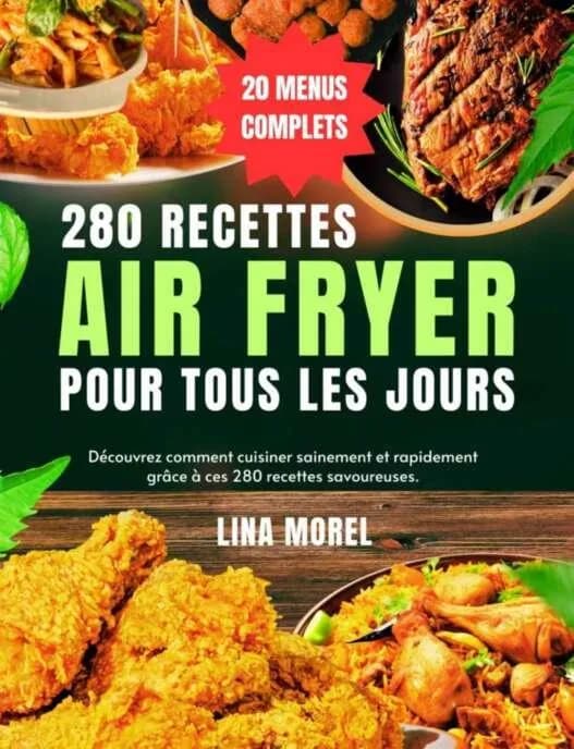 Couverture — 280 recettes Air fryer pour tous les jours
