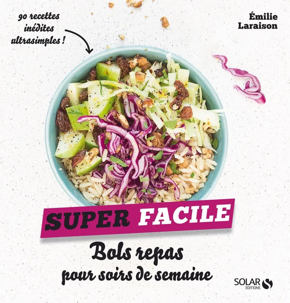 Couverture — Bols repas pour soirs de semaine - super facile