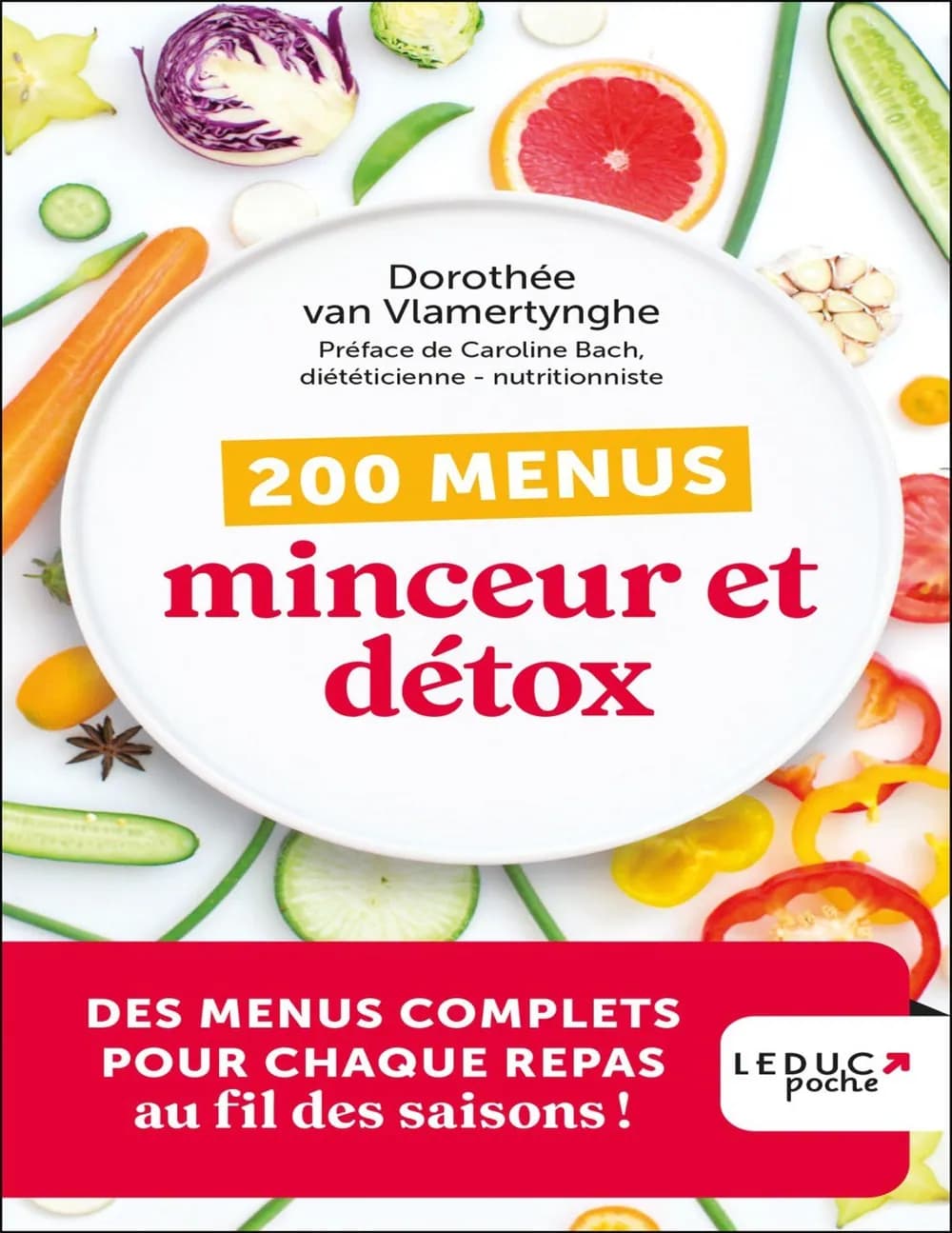Dorothée Van Vlamertynghe – 200 menus minceur et détox -2023