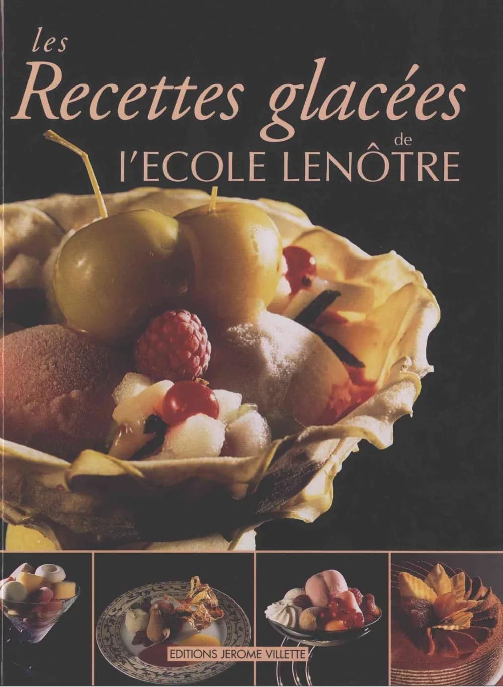Lenotre - les recettes glacées