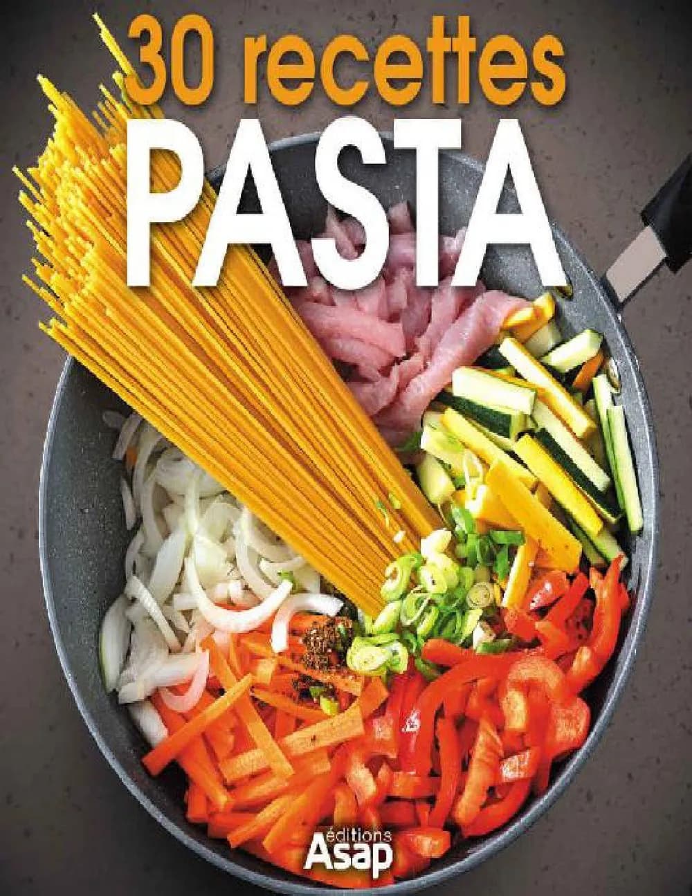 Pasta -30 recettes