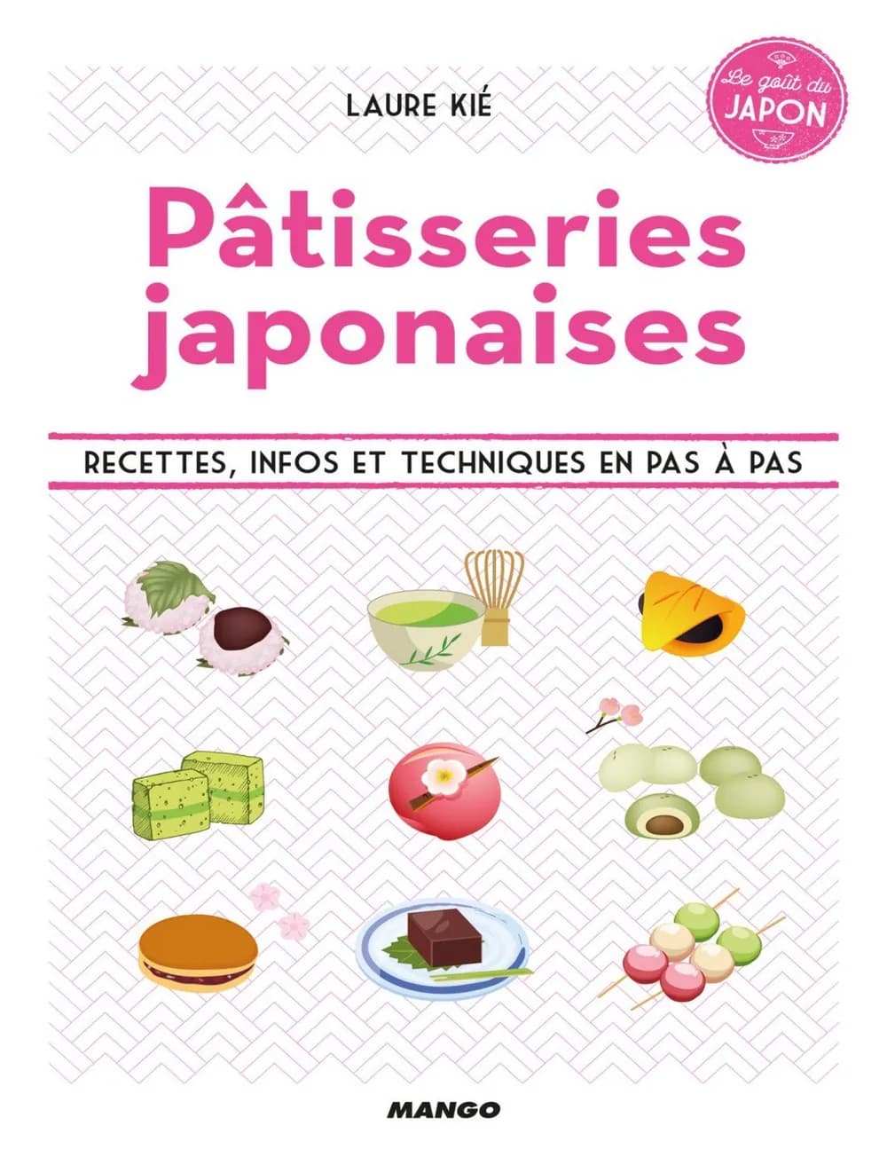 Pâtisseries japonaises-Le goût du Japon – Laure Kié