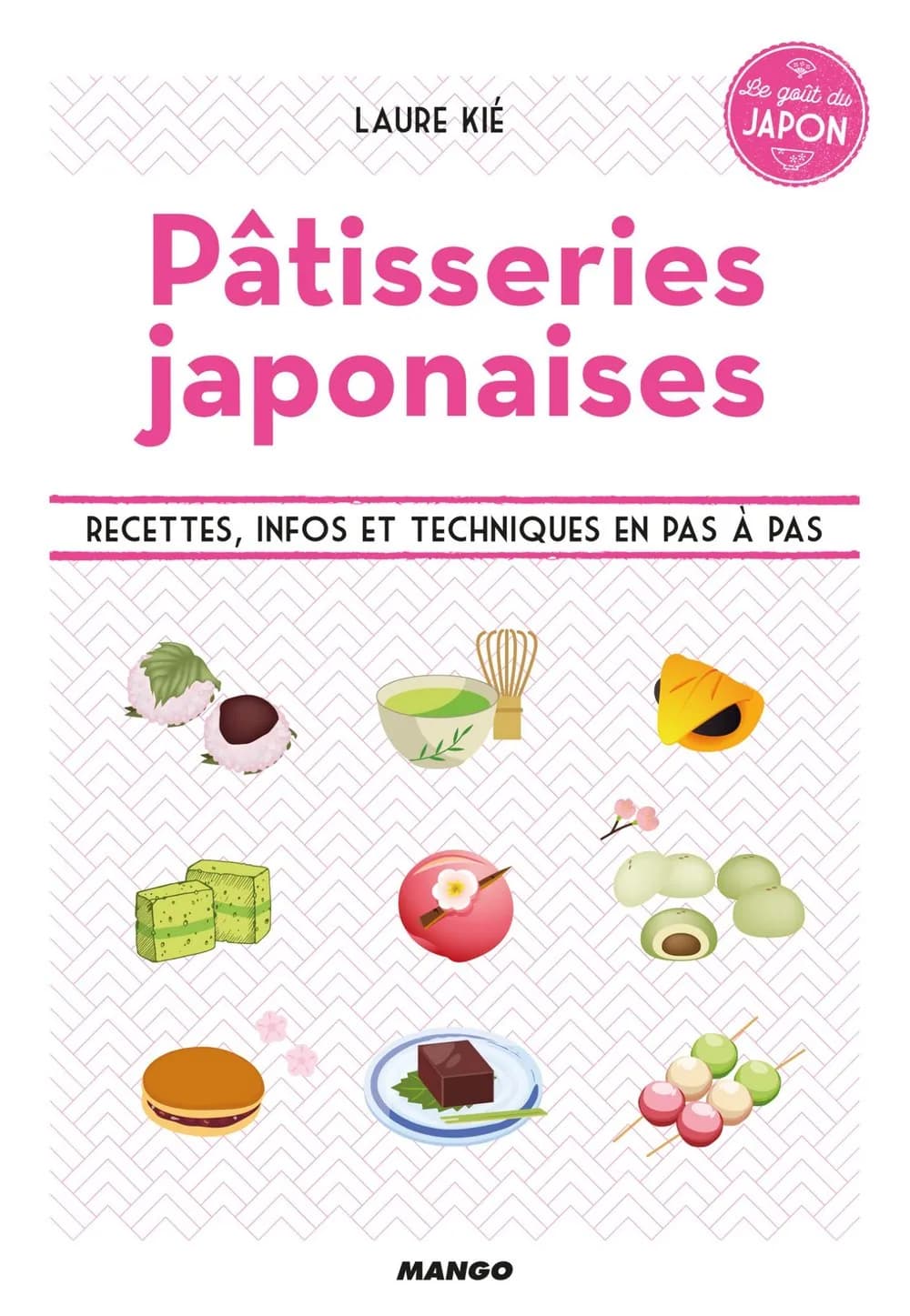 Pâtisseries japonaises-Le goût du Japon – Laure Kié
